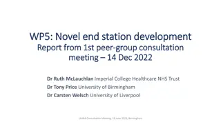Development of Novel End Station Features
