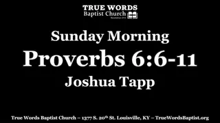 Sunday Morning Proverbs and Sermon on Sloths and Sluggards