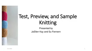 Understanding Test and Preview Knitting in the World of Knitting