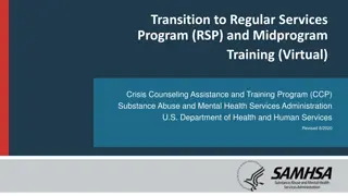 Enhancing Training Experience with RSP and CCP Programs