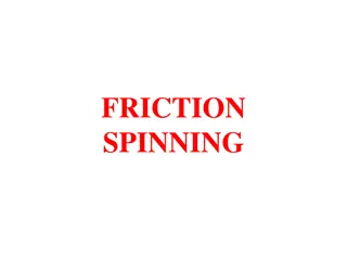 Friction Spinning Process Overview