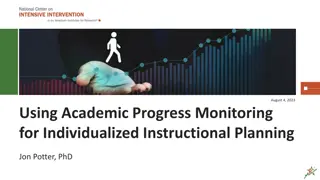 Academic Progress Monitoring for Effective Instructional Planning