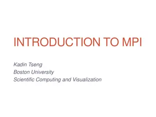 MPI Introduction and Tuning for Better Performance