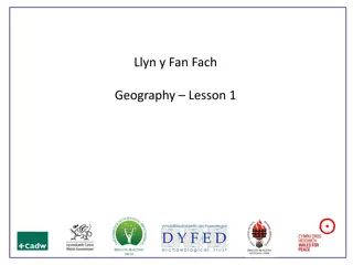 Discovering Llyn y Fan Fach Lake's Formation