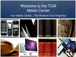 TCM Media Center Operations Guide