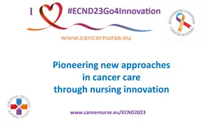 Pioneering new approaches in cancer care through nursing innovation