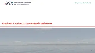 Accelerated Settlement Breakout Group