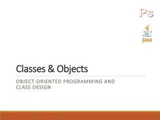 Object-Oriented Programming Concepts and Class Design