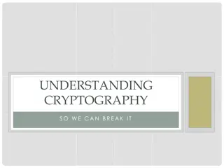 Breaking Down Cryptography for Understanding
