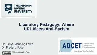 Liberatory Pedagogy in Education: UDL and Anti-Racism Intersection
