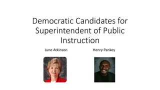 Democratic Candidates for Superintendent of Public Instruction