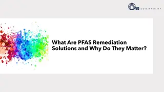 What Are PFAS Remediation Solutions and Why Do They Matter?