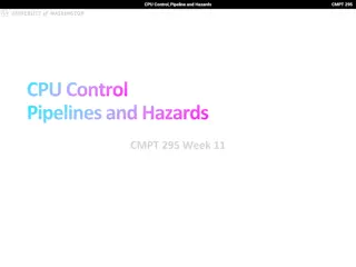 CPU Control, Pipeline, and Hazards in CMPT 295