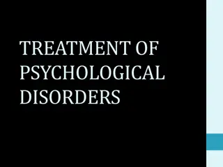 Understanding Treatment of Psychological Disorders