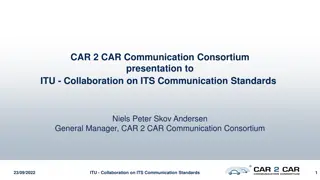 Collaboration on ITS Communication Standards with CAR-2-CAR Consortium