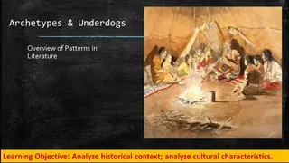 Patterns in Literature: Archetypes and Underdogs Overview