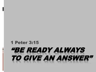Always Be Ready: Giving An Answer for Your Faith