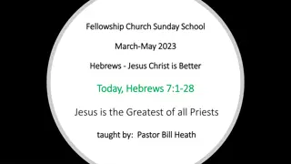 Jesus Christ - Greatest Priest According to Hebrews