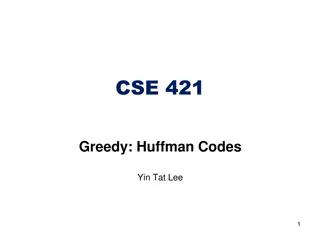 Understanding Greedy Huffman Codes for Compression