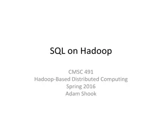 Efficient SQL on Hadoop Solutions