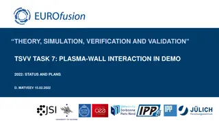 Plasma-Wall Interaction in DEMO 2022: Status and Plans