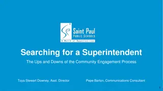 Ups and Downs of Community Engagement Process in Seeking a Superintendent