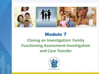 Family Functioning Assessment and Case Transfer Module