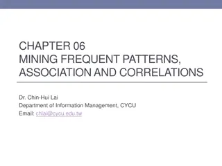 Mining Frequent Patterns and Associations