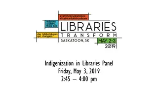 Indigenization in Libraries Panel Discussion