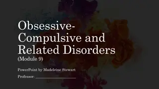 Understanding Obsessive-Compulsive Disorders and Related Conditions