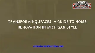 Guide to Home Renovation in Michigan Style-Crannie Construction