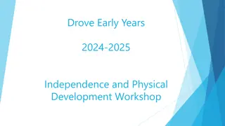 Promoting Independence in Early Childhood Education
