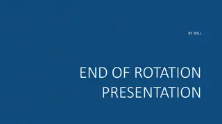 Rotation Presentation Learnings