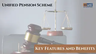 Unified Pension Scheme  : Key features and benefits