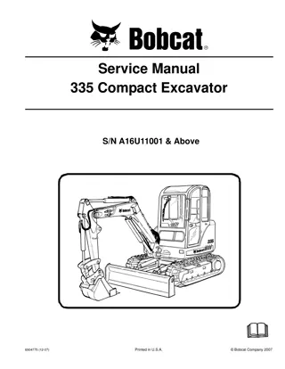 BOBCAT 335 COMPACT EXCAVATOR Service Repair Manual Instant Download (SN A16U11001 & Above)