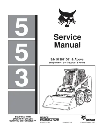 BOBCAT 553 SKID STEER LOADER Service Repair Manual Instant Download (SN 513011001 & Above)