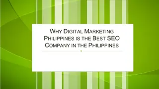 Why Digital Marketing Philippines is the Best SEO Company in the Philippines