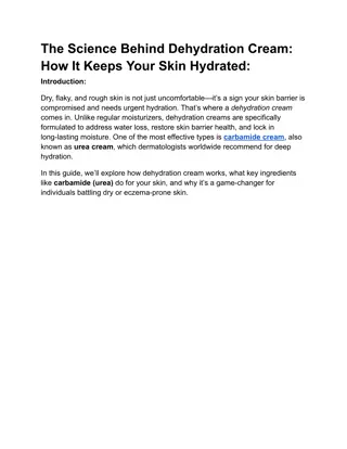 The Science Behind Dehydration Cream How It Keeps Your Skin Hydrated