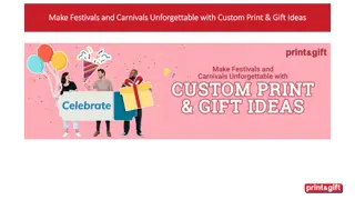Make Festivals and Carnivals Unforgettable with Custom Print & Gift Ideas