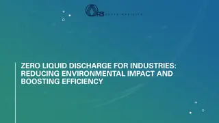 Zero Liquid Discharge for Industries: Reducing Environmental Impact and Boosting