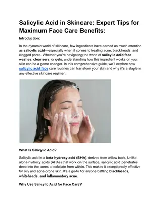 Salicylic Acid in Skincare Expert Tips for Maximum Face Care Benefits