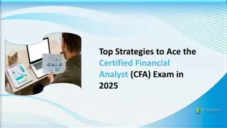Top Strategies to Ace the Certified Financial Analyst (CFA) Exam in 2025