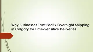 Why Businesses Trust FedEx Overnight Shipping in Calgary