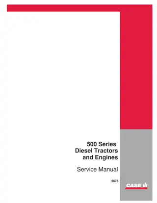 CASE Model 500 Series Diesel Tractor Service Repair Manual Instant Download