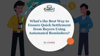 What’s the Best Way to Ensure Quick Settlement from Buyers Using Automated Reminders