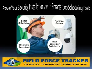 Power Your Security Installations with Smarter Job Scheduling Tools