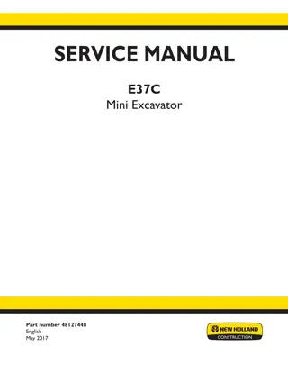 New Holland E37C Cab Tier IV final engine Mini Excavator Service Repair Manual Instant Download