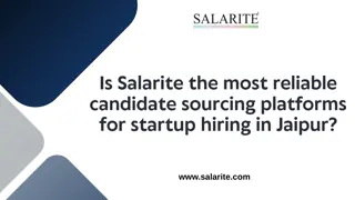 Is Salarite the most reliable candidate sourcing platform for startup hiring in Jaipur