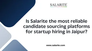 Is Salarite the most reliable candidate sourcing platform for startup hiring in Jaipur