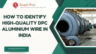 How to Identify High-Quality DPC Aluminium Wire in India